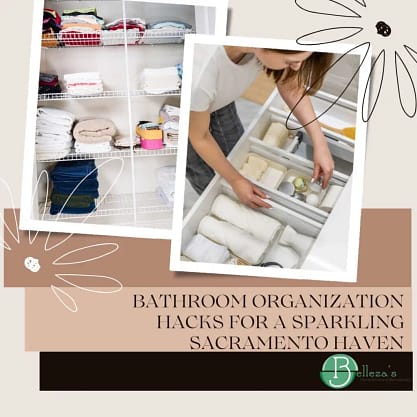 Feeling overwhelmed by bathroom clutter? We've got you covered! Learn clever organization hacks to transform your Sacramento bathroom into a serene haven. Bonus: Discover how Belleza's Home Services can elevate your clean to a whole new level. Free quote!